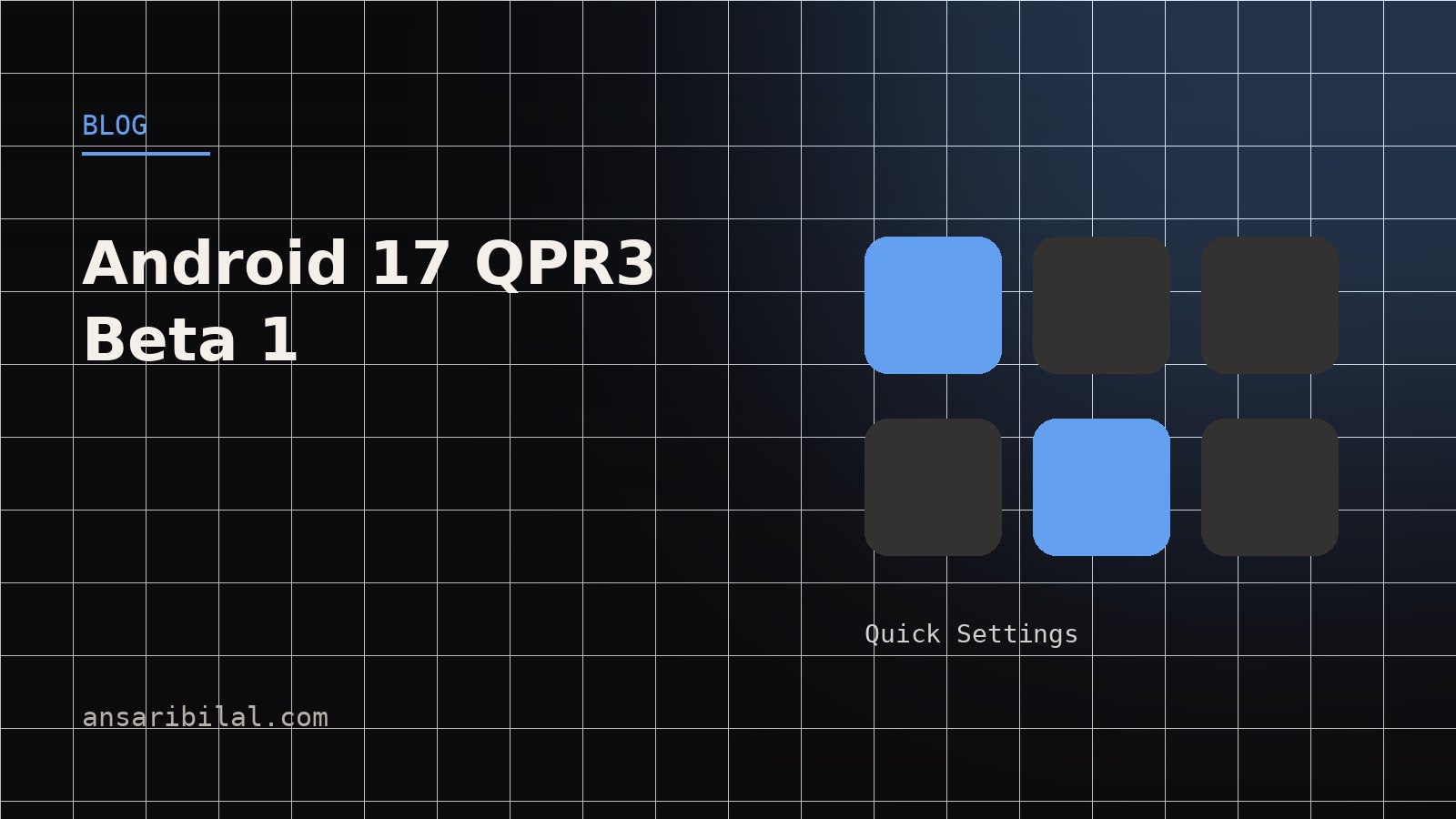 Android 17 QPR3 Beta 1: What's New and Should You Enroll?