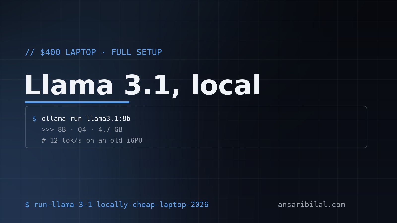 Run Llama 3.1 locally on a $400 laptop — full setup