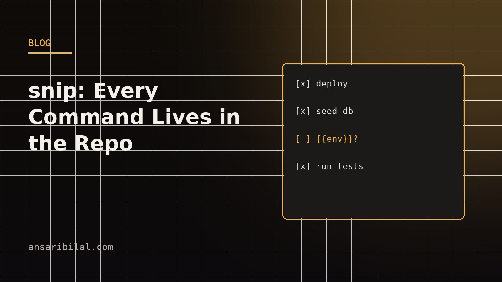 snip Puts Every Project Command in the Repo, Not Your Head